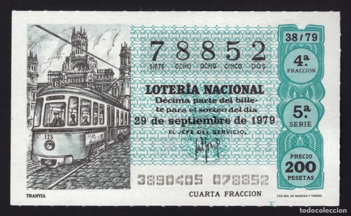 National Spanish Lottery: L. Nacional 29 Septiembre 1979. Tranv&iacute;a. N&ordm; 78852. Admon 56 Amparito. Madrid.
