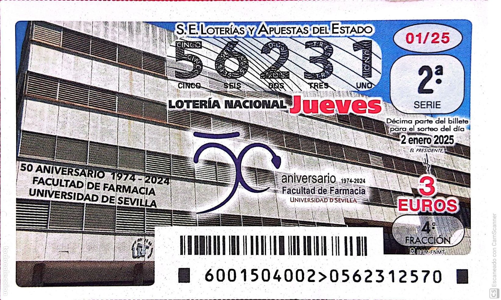 Lotaria Nacional: Espa&ntilde;a. Loter&iacute;a. 2025. Sorteo: 1 Aniversario Facultad de Farmacia Universidad de Sevilla. Fecha: 2 e
