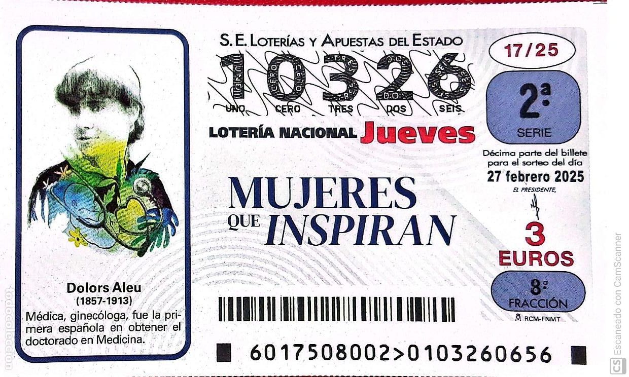 Lotaria Nacional: Espa&ntilde;a. Loter&iacute;a. 2025. Sorteo: 17 Mujeres que Inspiran: Dolors Aleu. Fecha: 27 febrero