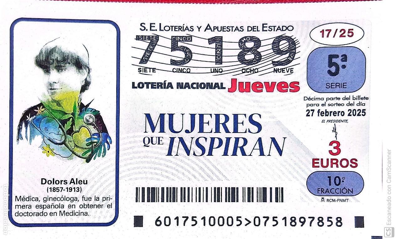 Lotaria Nacional: Espa&ntilde;a. Loter&iacute;a. 2025. Sorteo: 17 Mujeres que Inspiran: Dolors Aleu. Fecha: 27 febrero
