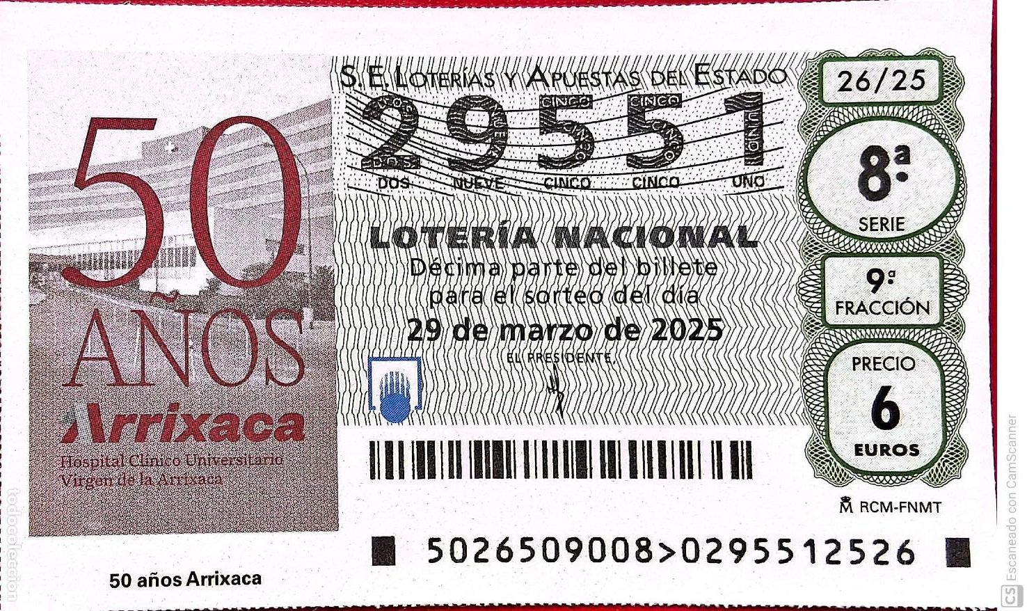 Nationale spanische Lotterie: Espa&ntilde;a. Loter&iacute;a. 2025. Sorteo: 26 50 A&ntilde;os de Arrixaca. Hospital Cl&iacute;nico Universitario. Fecha: 29 ma