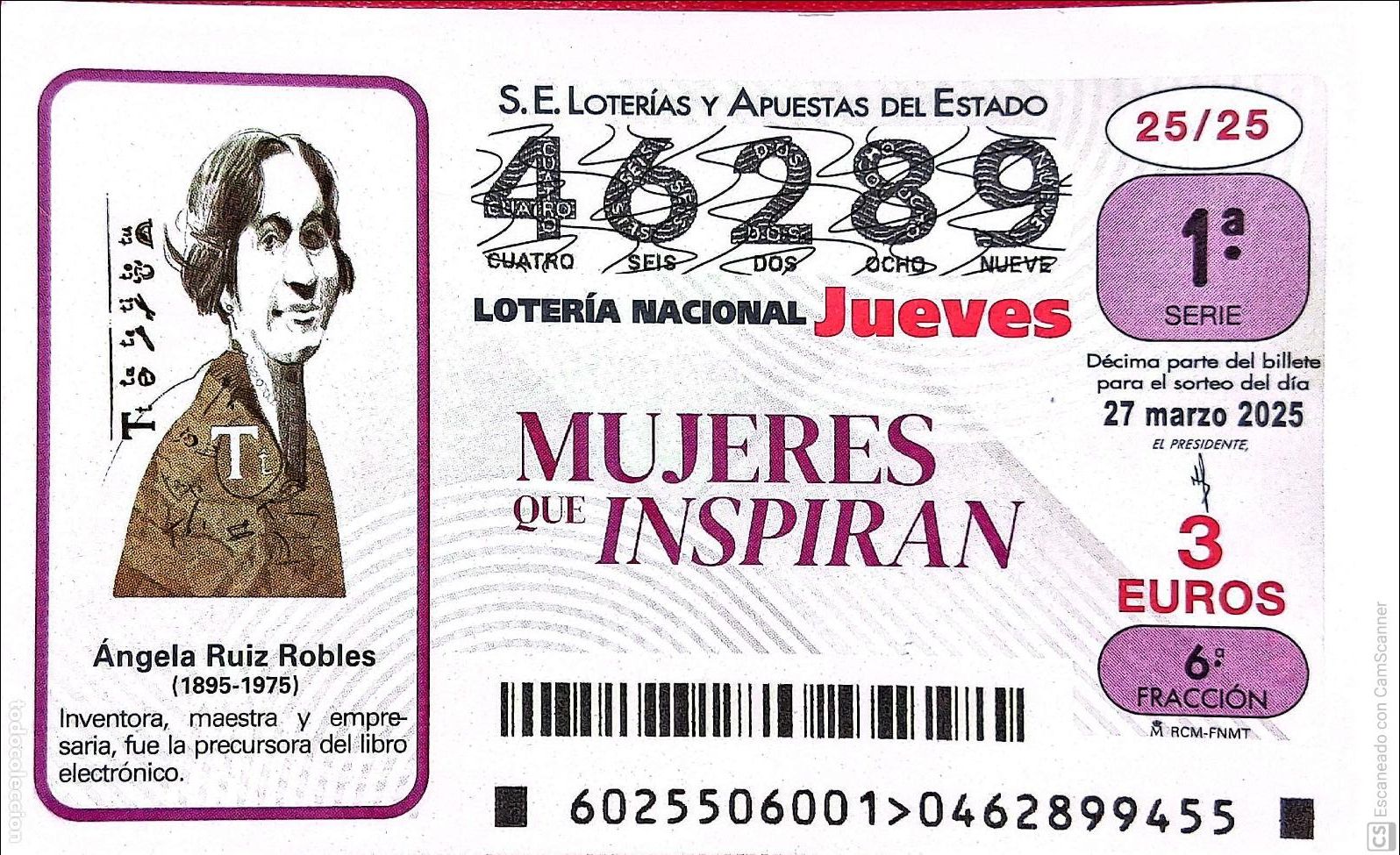 Nationale spanische Lotterie: Espa&ntilde;a. Loter&iacute;a. 2025. Sorteo: 25 Mujeres que Inspiran: Angela Ruiz Robles. Fecha: 27 marzo.