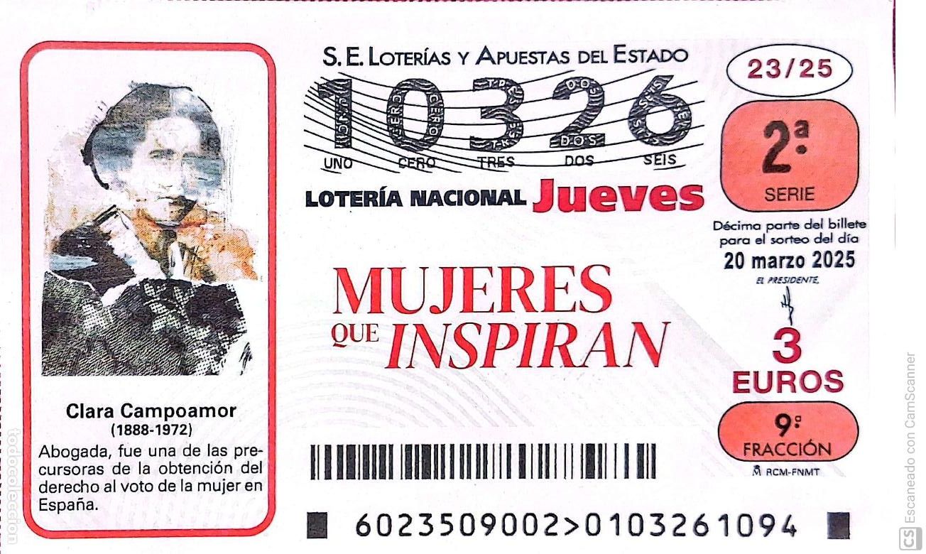 Nationale spanische Lotterie: Espa&ntilde;a. Loter&iacute;a. 2025. Sorteo: 23 Mujeres que Inspiran: Clara Campoamor. Fecha: 20 marzo.