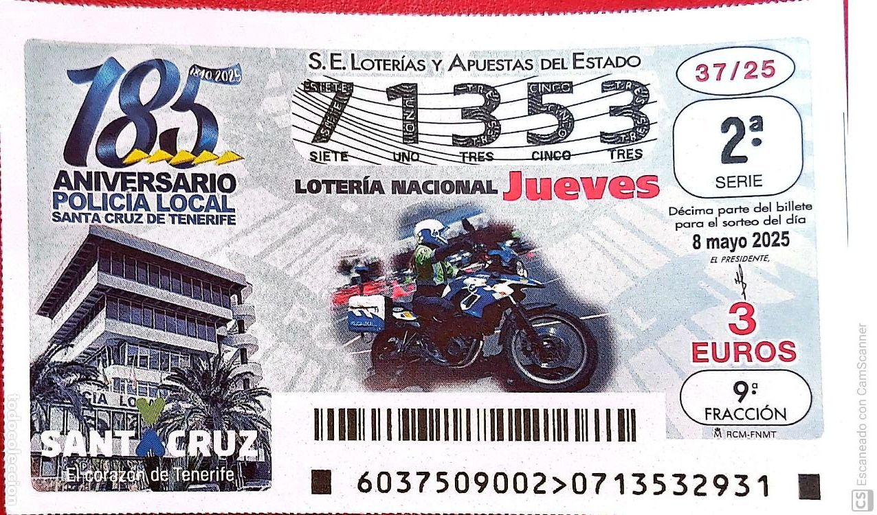 Nationale spanische Lotterie: Espa&ntilde;a. Loter&iacute;a. 2025. Sorteo: 37 Aniversario Policia Local Santa Cruz de Tenerife. Fecha: 8 mayo.