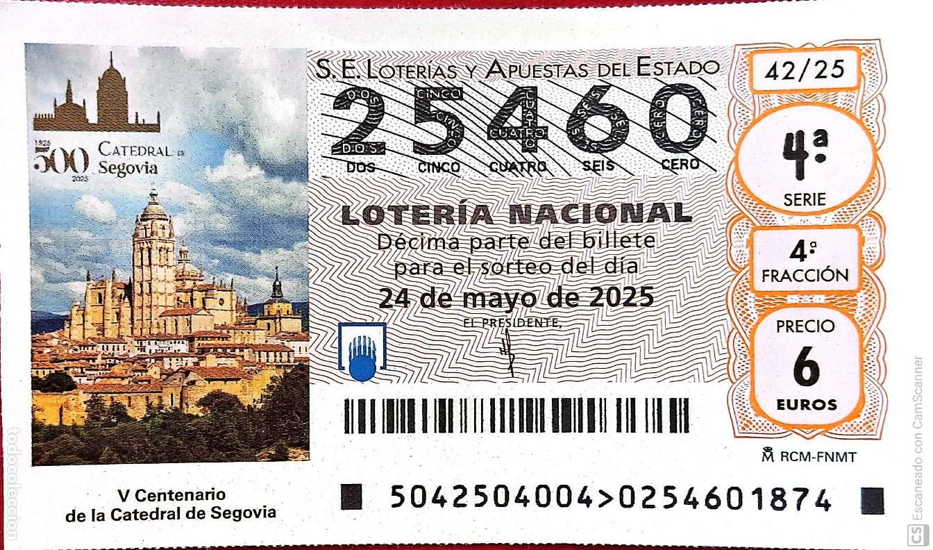 Nationale spanische Lotterie: Espa&ntilde;a. Loter&iacute;a. 2025. Sorteo: 42 Centenario de la Catedral de Segovia. Fecha: 24 mayo