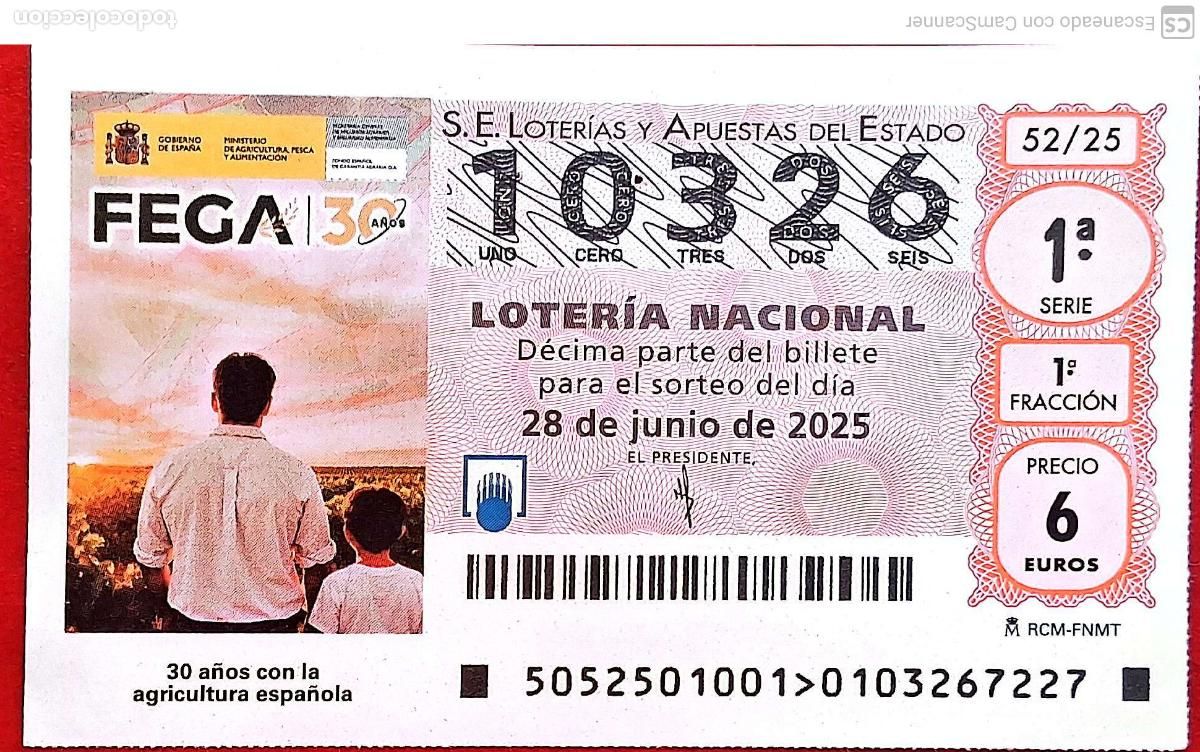 Nationale spanische Lotterie: Espa&ntilde;a. Loter&iacute;a. 2025. Sorteo: 52 30 A&ntilde;os con la agricultura espa&ntilde;ola: FEGA. Fecha: 28 junio
