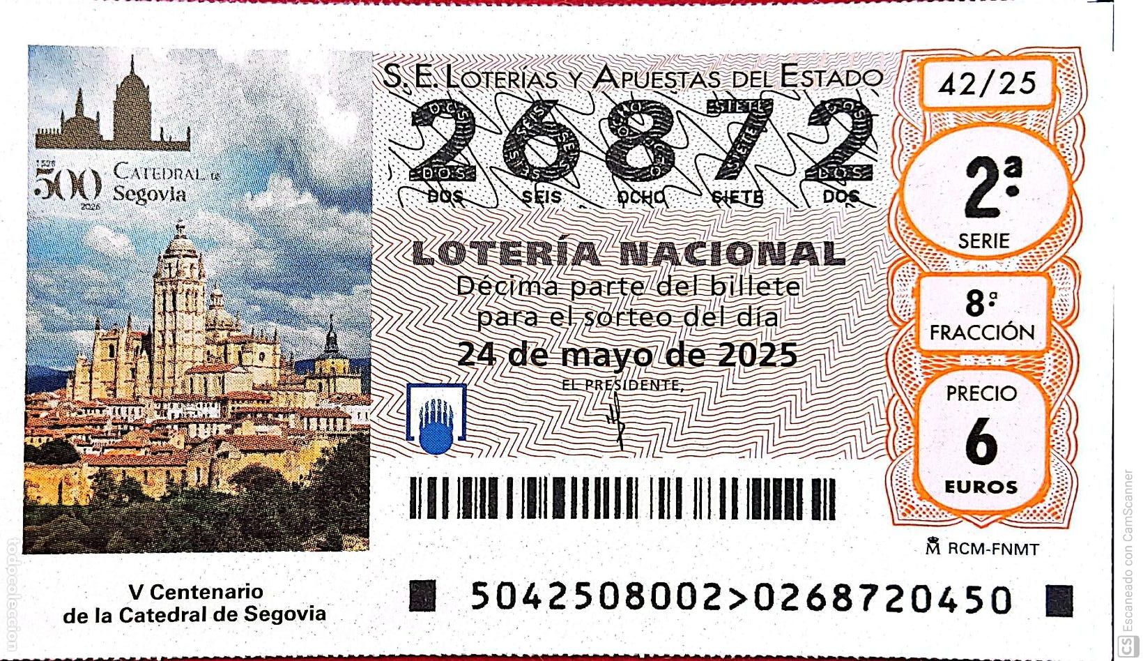 Nationale spanische Lotterie: Espa&ntilde;a. Loter&iacute;a. 2025. Sorteo: 42 Centenario de la Catedral de Segovia. Fecha: 24 mayo