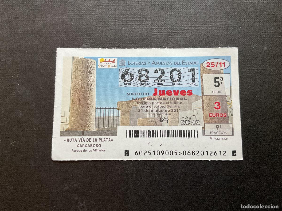 Nationale spanische Lotterie: DECIMO LOTERIA JUEVES N&ordm; 68201 SORTEO 25 A&Ntilde;O 2011