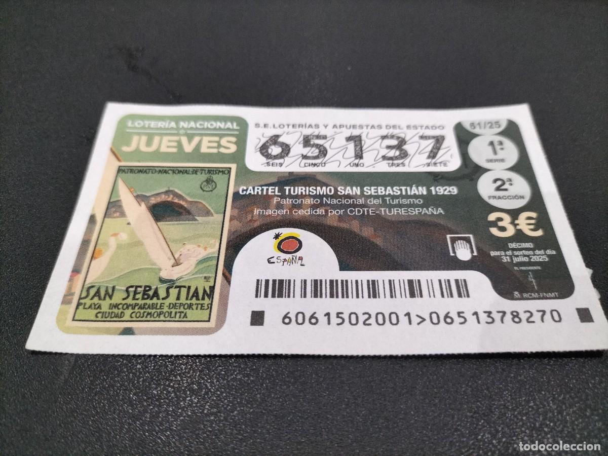 National Spanish Lottery: 1 DECIMO LOTERIA NACIONAL JUEVES 31 JULIO 2025 61/25 PATRONATO NACIONAL TURISMO CARTEL SAN SEBASTIAN