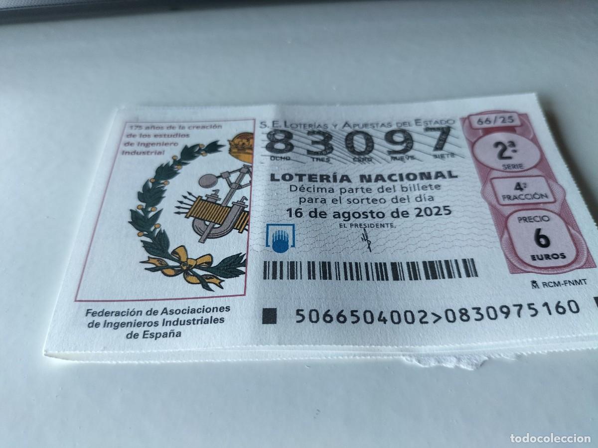 National Spanish Lottery: 1 DECIMO LOTERIA NACIONAL SABADO 16 AGOSTO 2025 66/25 INGENIEROS INDUSTRIALES ESPA&Ntilde;A ASOCIACION