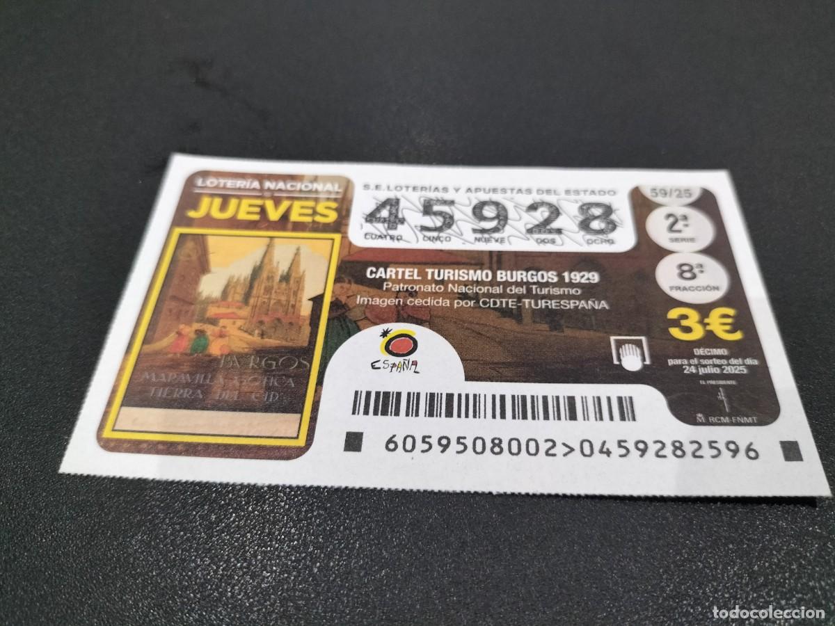 National Spanish Lottery: 1 DECIMO LOTERIA NACIONAL JUEVES 24 JULIO 2025 - 59/25 PATRONATO NACIONAL TURISMO CARTEL BURGOS