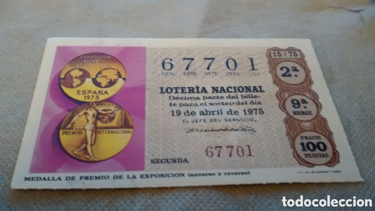 National Spanish Lottery: DECIMO DE LA LOTERIA NACIONAL. SORTEO 19 ABRIL 1975. 15/75 MEDALLA PREMIO DE LA EXPOSICION