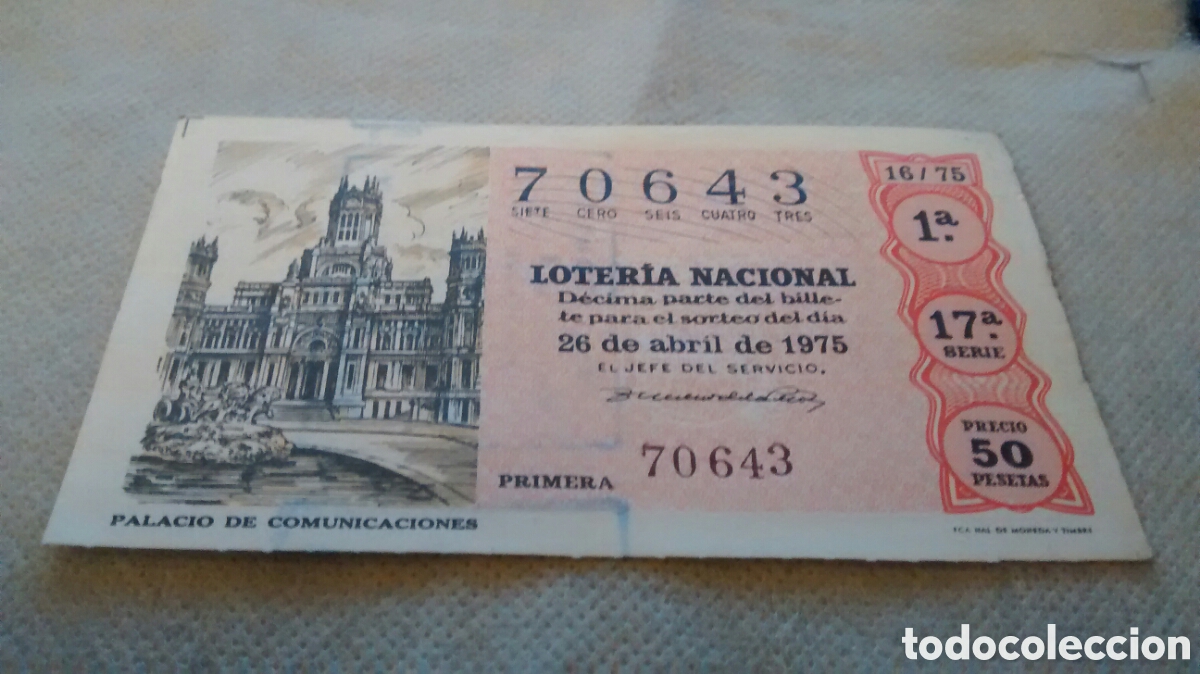 National Spanish Lottery: DECIMO DE LA LOTERIA NACIONAL. SORTEO 26 ABRIL 1975 16/75 PALACIO DE COMUNICACIONES