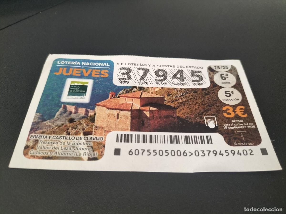 National Spanish Lottery: 1 DECIMO LOTERIA NACIONAL JUEVES 18 SEPTIEMBRE 2025 75/25 ERMITA Y CASTILLO CLAVIJO ( LA RIOJA