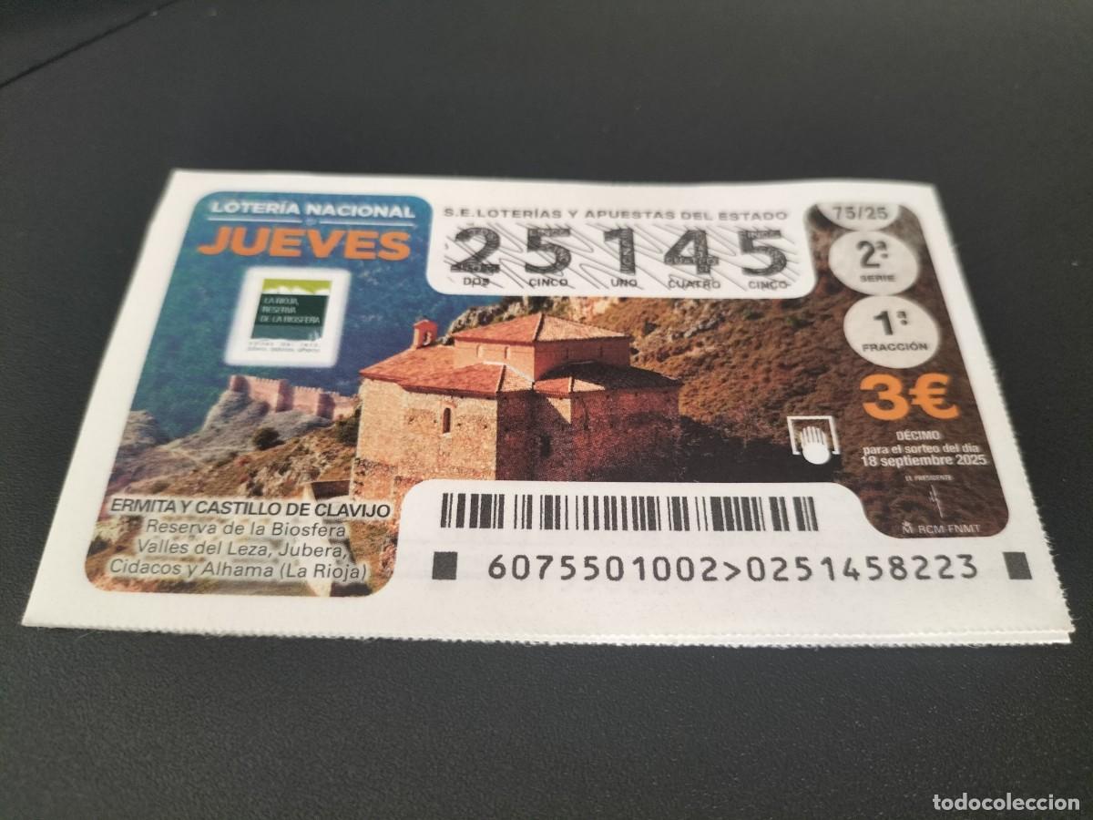 National Spanish Lottery: 1 DECIMO LOTERIA NACIONAL JUEVES 18 SEPTIEMBRE 2025 75/25 ERMITA Y CASTILLO CLAVIJO ( LA RIOJA
