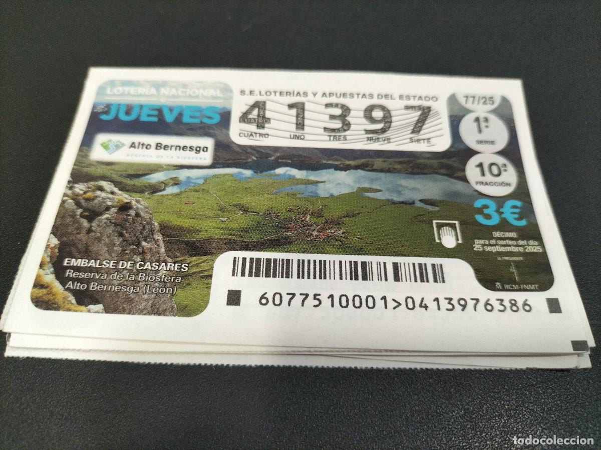 National Spanish Lottery: 1 DECIMO LOTERIA NACIONAL JUEVES 25 SEPTIEMBRE 2025 77/25 ALTO BERNESGA ( LEON - EMBALSE DE CASARES