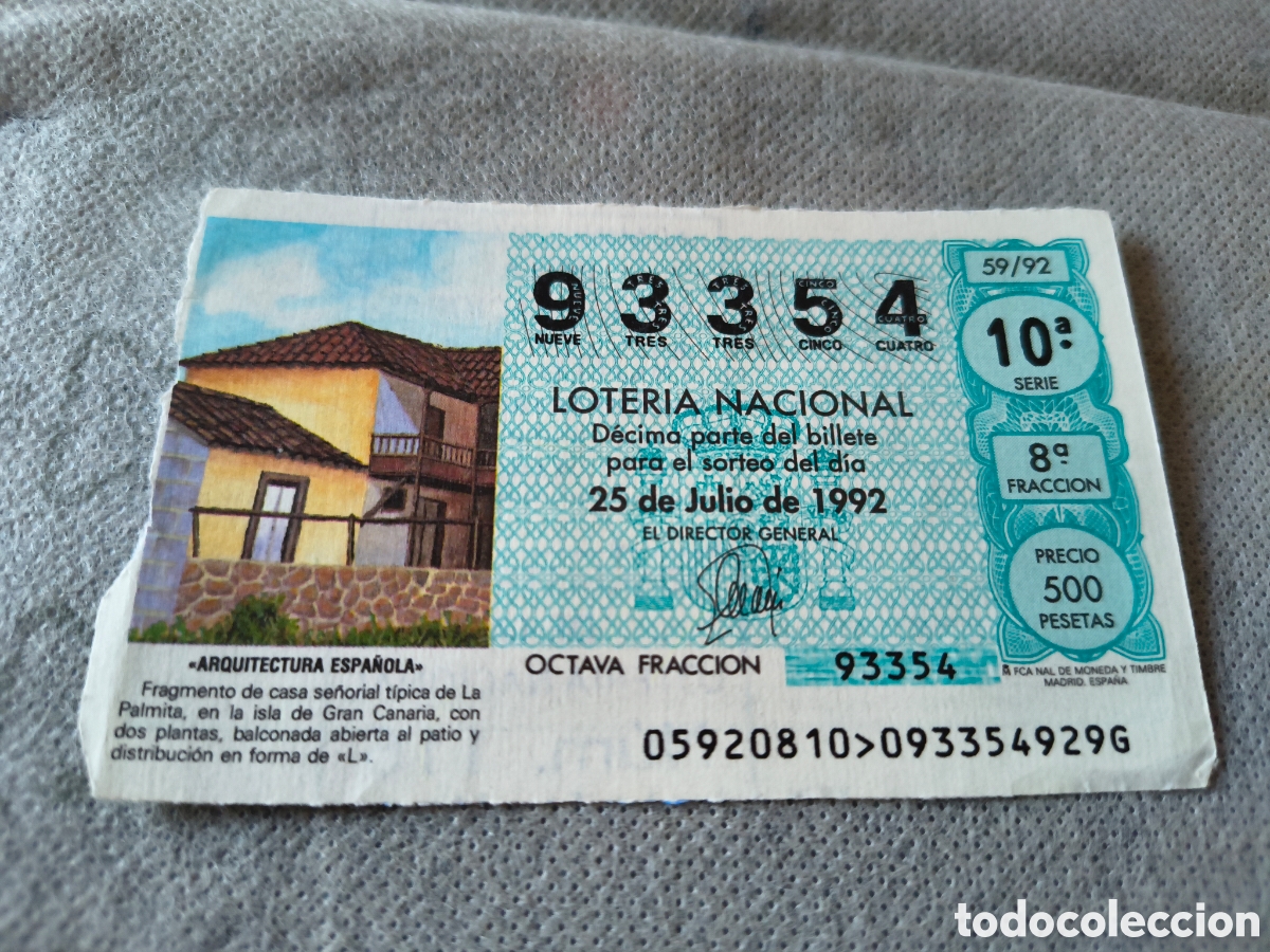 National Spanish Lottery: DECIMO DE LA LOTERIA NACIONAL. SORTEO 25 DE JULIO 1992 59/92 ARQUITECTURA ESPA&Ntilde;OLA, LA PALMITA