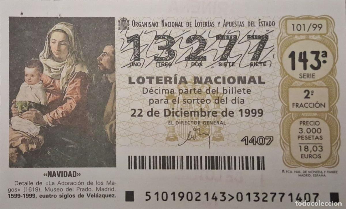 Loter&iacute;a Nacional: Espa&ntilde;a. Loter&iacute;a. 1999. Sorteo: 101 Navidad. La Adoraci&oacute;n de los Magos de Vel&aacute;zquez. Museo del Prado