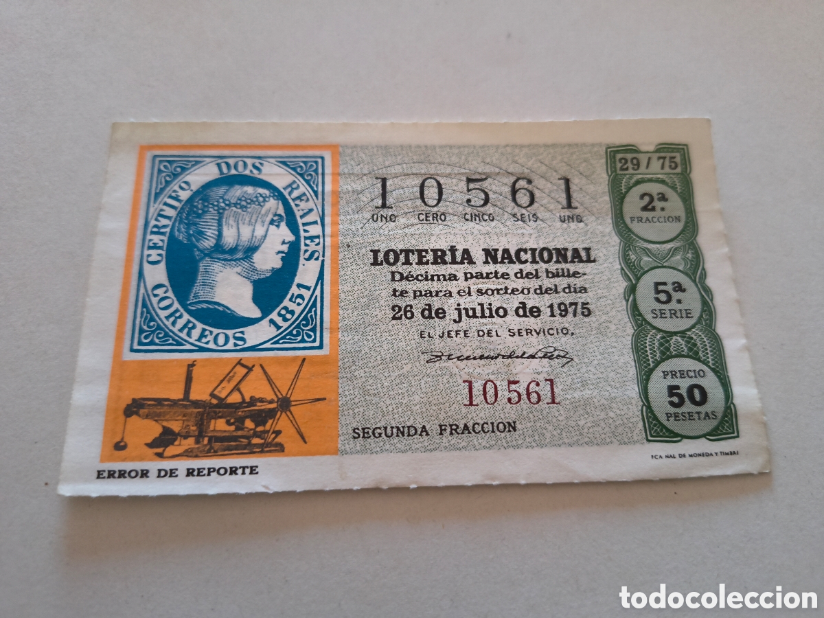 National Spanish Lottery: DECIMO DE LA LOTERIA NACIONAL. SORTEO 26 JULIO 1975 29/75 ERROR DE REPORTE