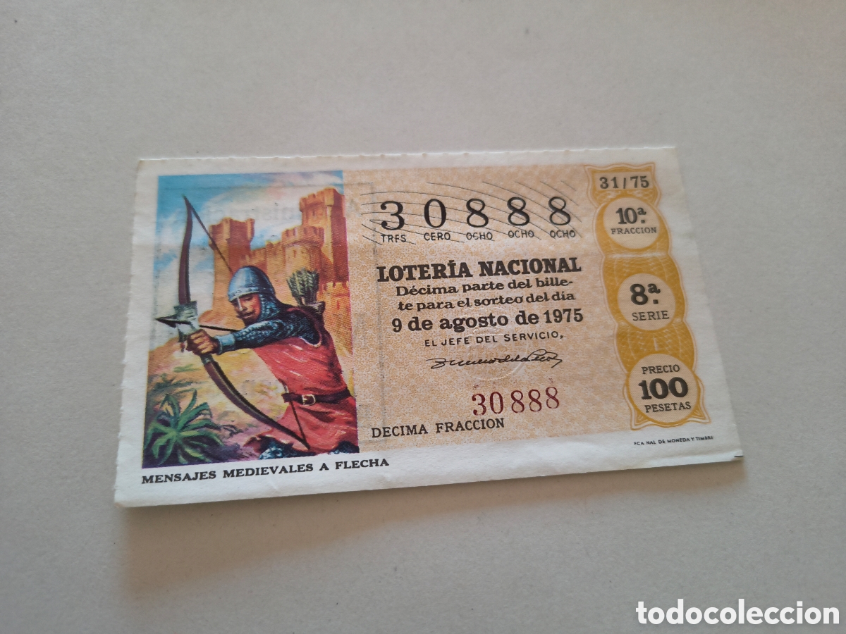 Lotaria Nacional: DECIMO DE LA LOTERIA NACIONAL. SORTEO 9 DE AGOSTO DE 1975. 31/75 MENSAJES MEDIEVALES A FLECHA