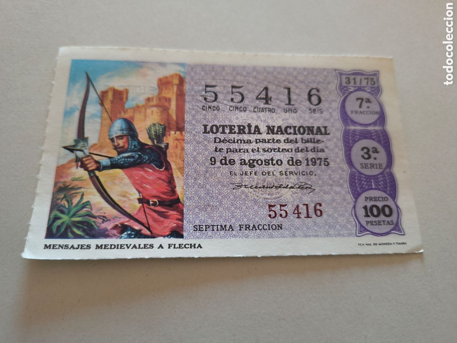 National Spanish Lottery: DECIMO DE LA LOTERIA NACIONAL. SORTEO 9 DE AGOSTO DE 1975. 31/75 MENSAJES MEDIEVALES A FLECHA