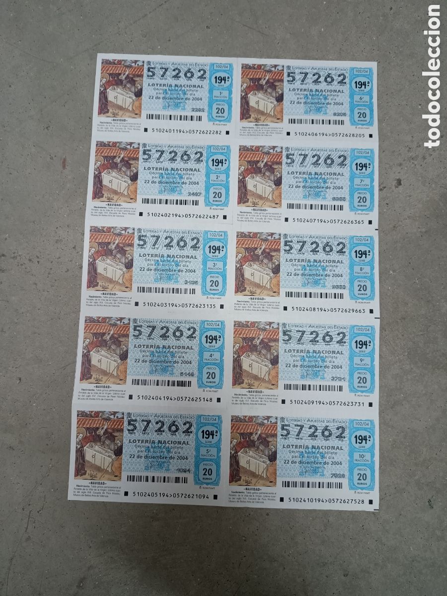 National Spanish Lottery: PLIEGO LOTER&Iacute;A NACIONAL- 10 D&Eacute;CIMOS - N&ordm; 57262 - SORTEO 102/04 - 22 DICIEMBRE 2004
