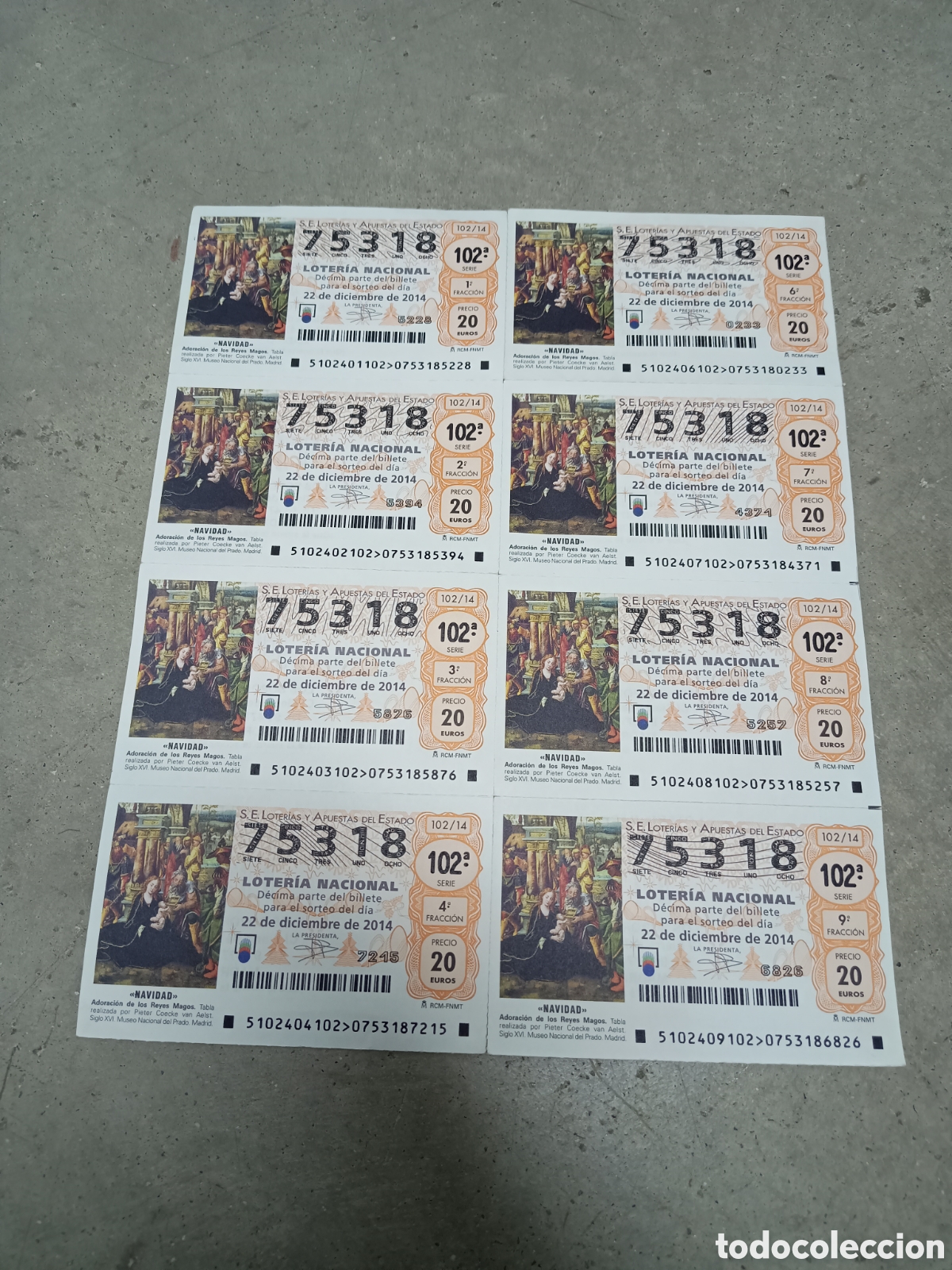 National Spanish Lottery: PLIEGO LOTER&Iacute;A NACIONAL- 8 D&Eacute;CIMOS - N&ordm; 75318 - SORTEO 102/14 - 22 DICIEMBRE 2014