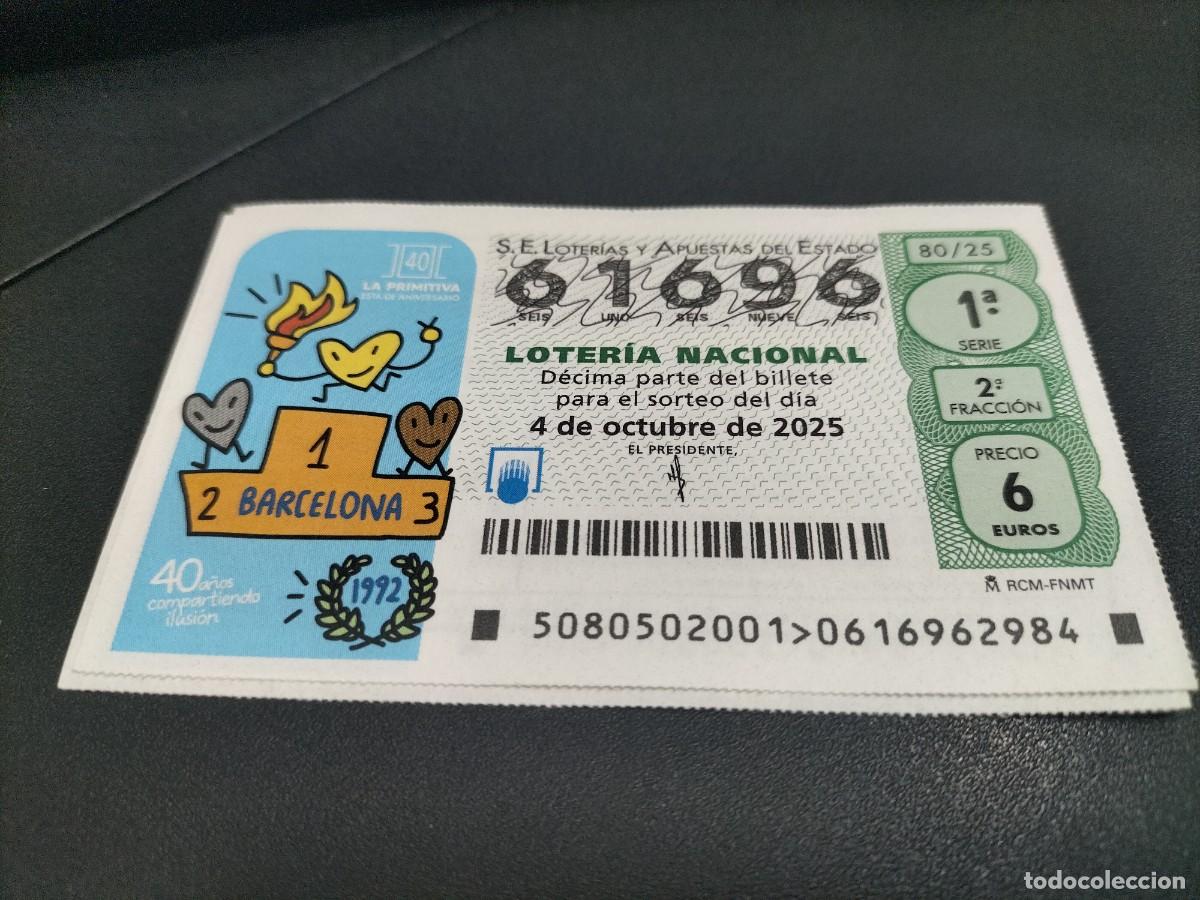 Nationale spanische Lotterie: 1 DECIMO LOTERIA NACIONAL SABADO 4 OCTUBRE 2025 80/25 BARCELONA 92 40 ANIVERSARIO PRIMITIVA