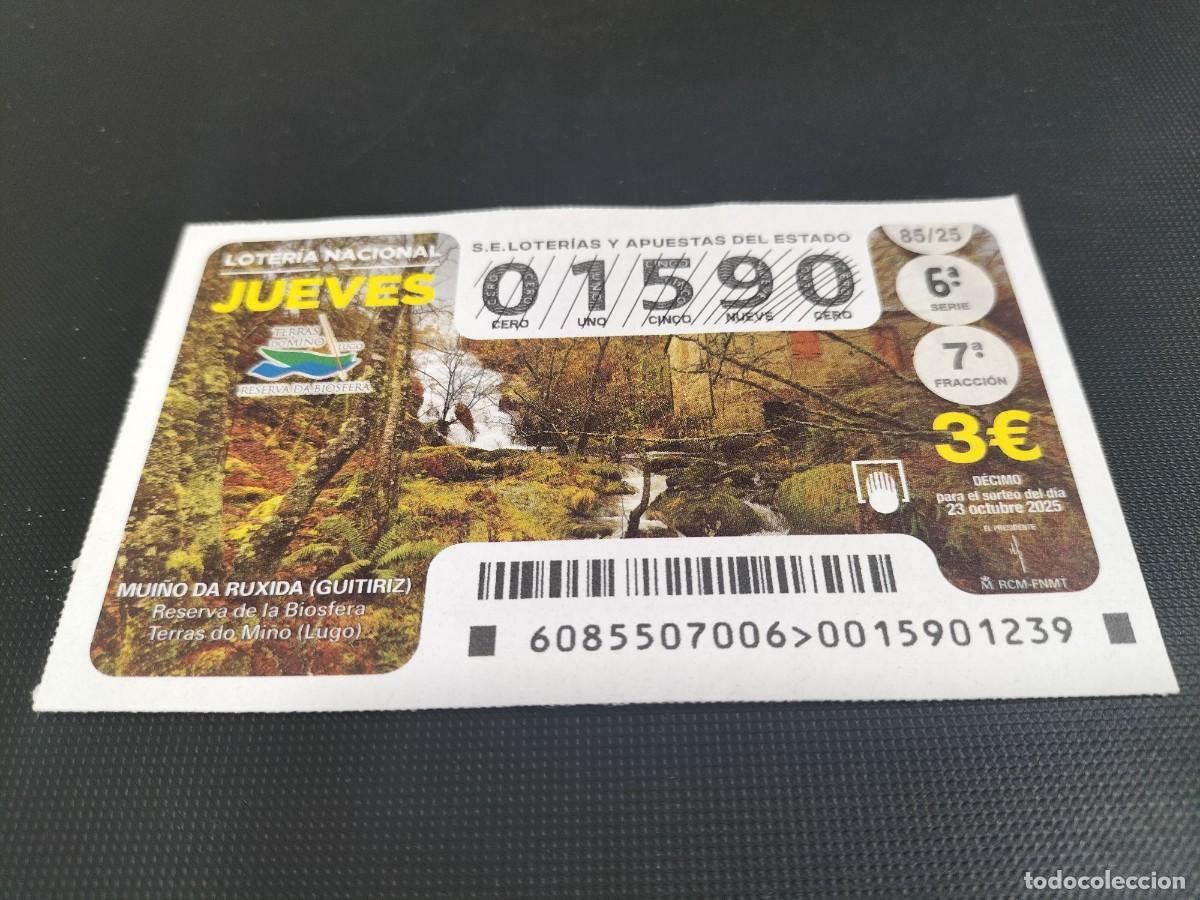 Loter&iacute;a Nacional: 1 DECIMO LOTERIA NACIONAL JUEVES 23 OCTUBRE 2025 85/25 LUGO - MUI&Ntilde;O DA RUXIDA (GUITIRIZ