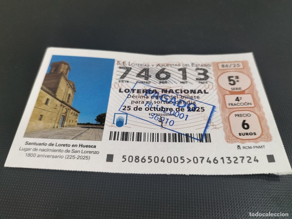 Loter&iacute;a Nacional: 1 DECIMO LOTERIA SABADO 25 OCTUBRE 2025 86/25 HUESCA CON SELLO DE PAGADO ( SANTUARIO DE LORETO