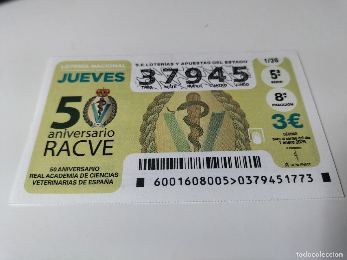 Loterie Nationale: 1 DECIMO LOTERIA NACIONAL JUEVES 1 ENERO 2026 1/26 - ACADEMIA CIENCIAS VETERINARIAS RACVE