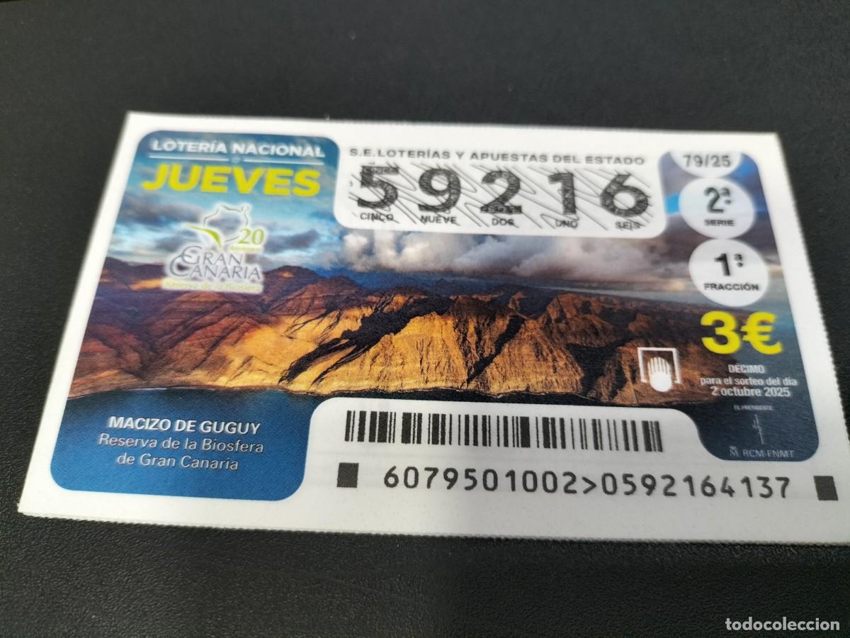 Loterie Nationale: 1 DECIMO LOTERIA NACIONAL JUEVES 2 OCTUBRE 2025 79/25 MACIZO DE GUGUY GRAN CANARIA RESERVA BIOSFERA