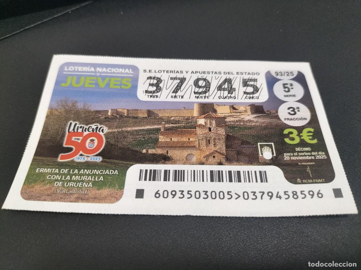 Loterie Nationale: 1 DECIMO LOTERIA NACIONAL JUEVES 20 NOVIEMBRE 2025 93/25 ERMITA ANUNCIADA MURALLA URUENA (VALLADOLID