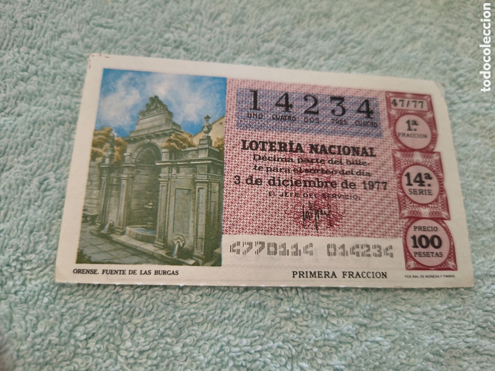 Lotteria Nationale Spagnola: DECIMO DE LA LOTERIA NACIONAL. SORTEO 3 DICIEMBRE 1977, 47/77 ORENSE. FUENTE DE LAS BURGAS