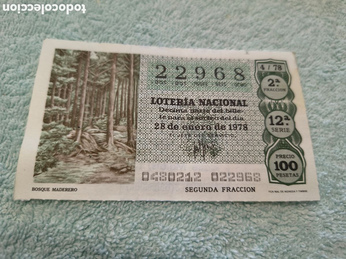 Lotteria Nationale Spagnola: DECIMO DE LA LOTERIA NACIONAL. SORTEO 28 ENERO 1978. 4/78 BOSQUE MADERERO