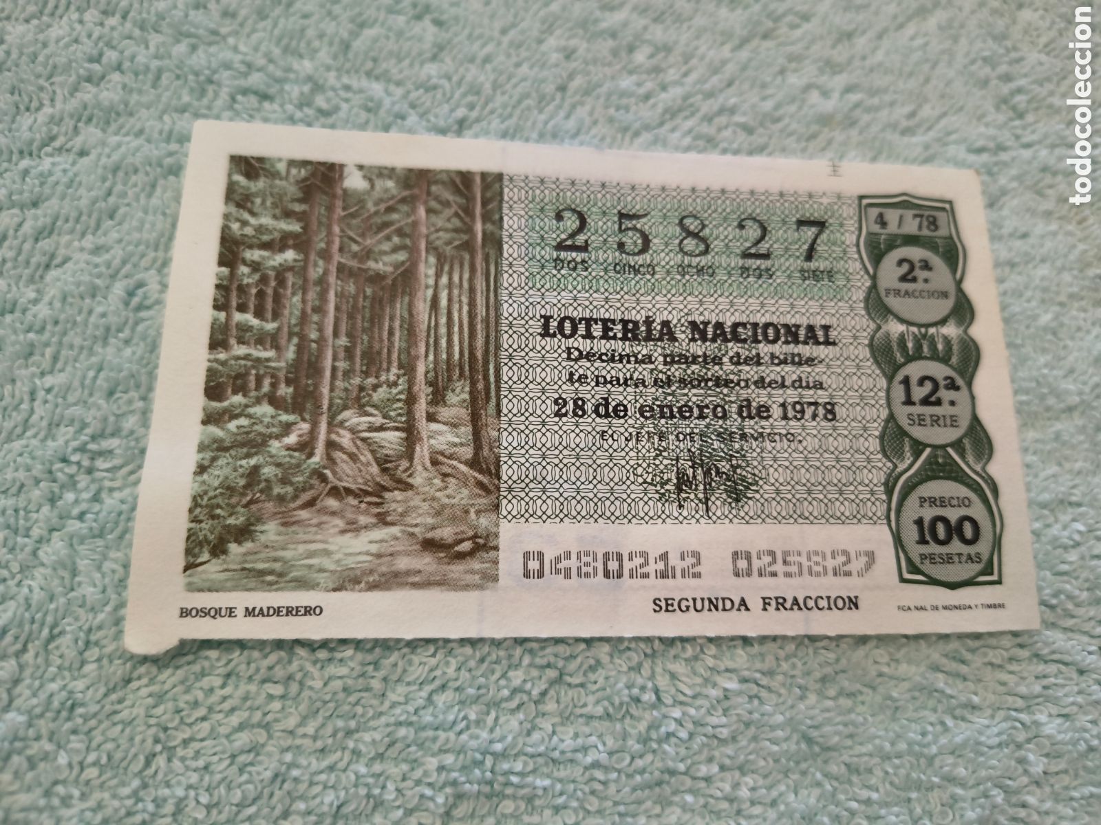 Lotteria Nationale Spagnola: DECIMO DE LA LOTERIA NACIONAL. SORTEO 28 ENERO 1978. 4/78 BOSQUE MADERERO