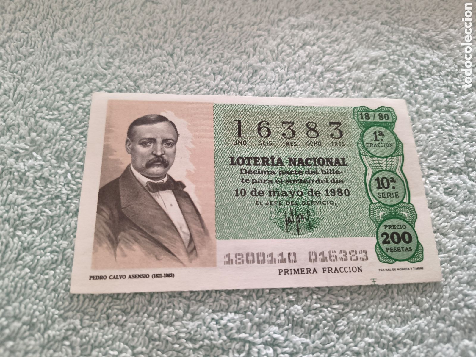 Loter&iacute;a Nacional: DECIMO DE LA LOTERIA NACIONAL. SORTEO 10 MAYO 1980 18/80 PEDRO CALVO ASENSIO 1821-1863
