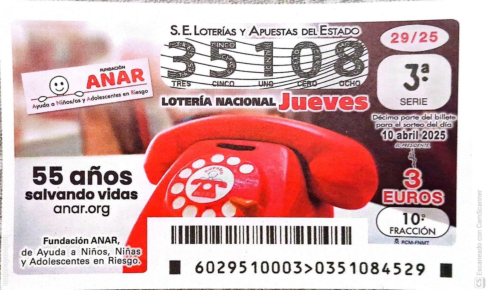 National Spanish Lottery: Espa&ntilde;a. Loter&iacute;a. 2025. Sorteo: 29 Fundaci&oacute;n ANAR, 50 a&ntilde;os salvando vidas. Fecha: 10 abril.