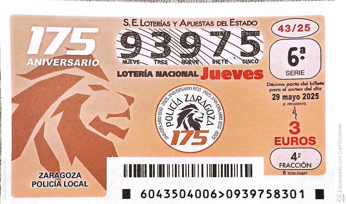 National Spanish Lottery: Espa&ntilde;a. Loter&iacute;a. 2025. Sorteo: 43 Aniversario Polic&iacute;a Local de Zaragoza. Fecha: 29 mayo