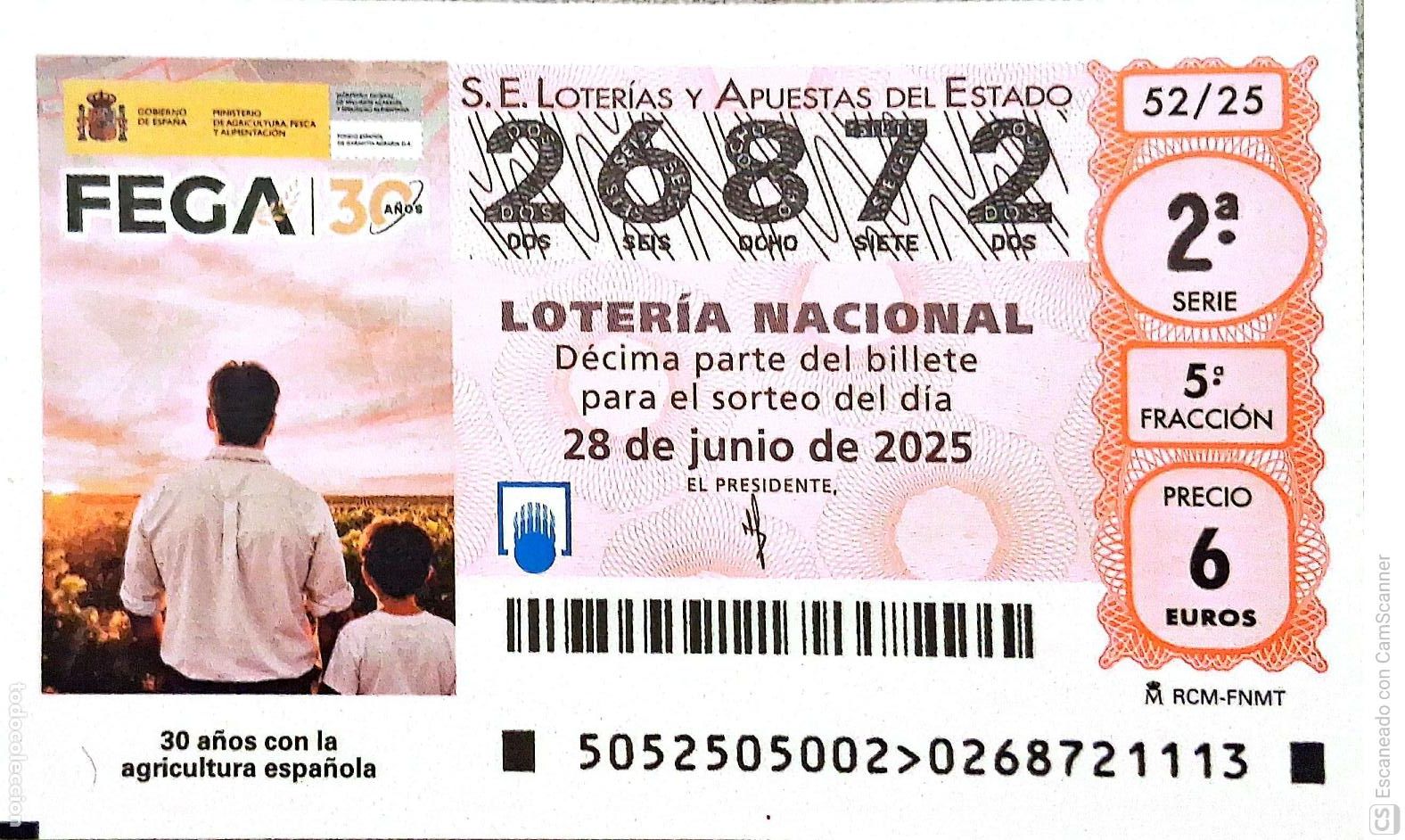 Lotaria Nacional: Espa&ntilde;a. Loter&iacute;a. 2025. Sorteo: 52 30 A&ntilde;os con la agricultura espa&ntilde;ola: FEGA. Fecha: 28 junio