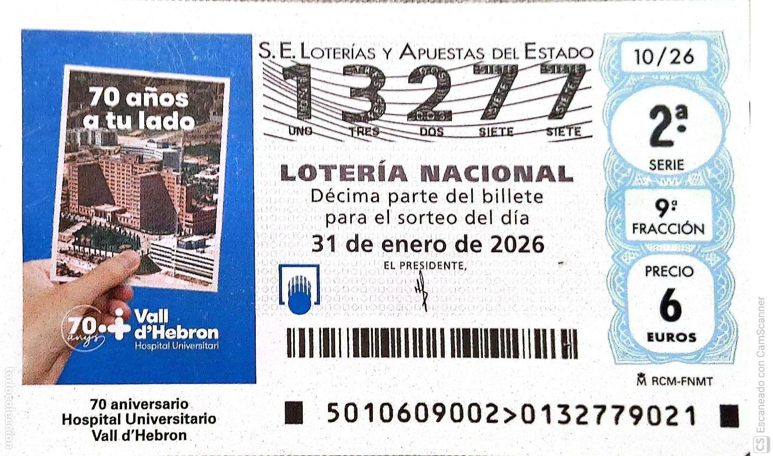 National Spanish Lottery: Espa&ntilde;a. Loter&iacute;a. 2026. Sorteo: 10 70 Aniversario Hospital Universitario Vall d'Hebron. Fecha: 31 ene