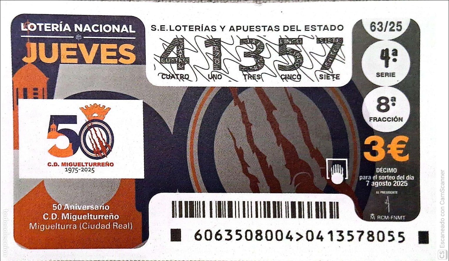 National Spanish Lottery: Espa&ntilde;a. Loter&iacute;a. 2025. Sorteo: 63 50 Aniversario C.D. Miguelturre&ntilde;o. Miguelturra (Ciudad Real). Fec