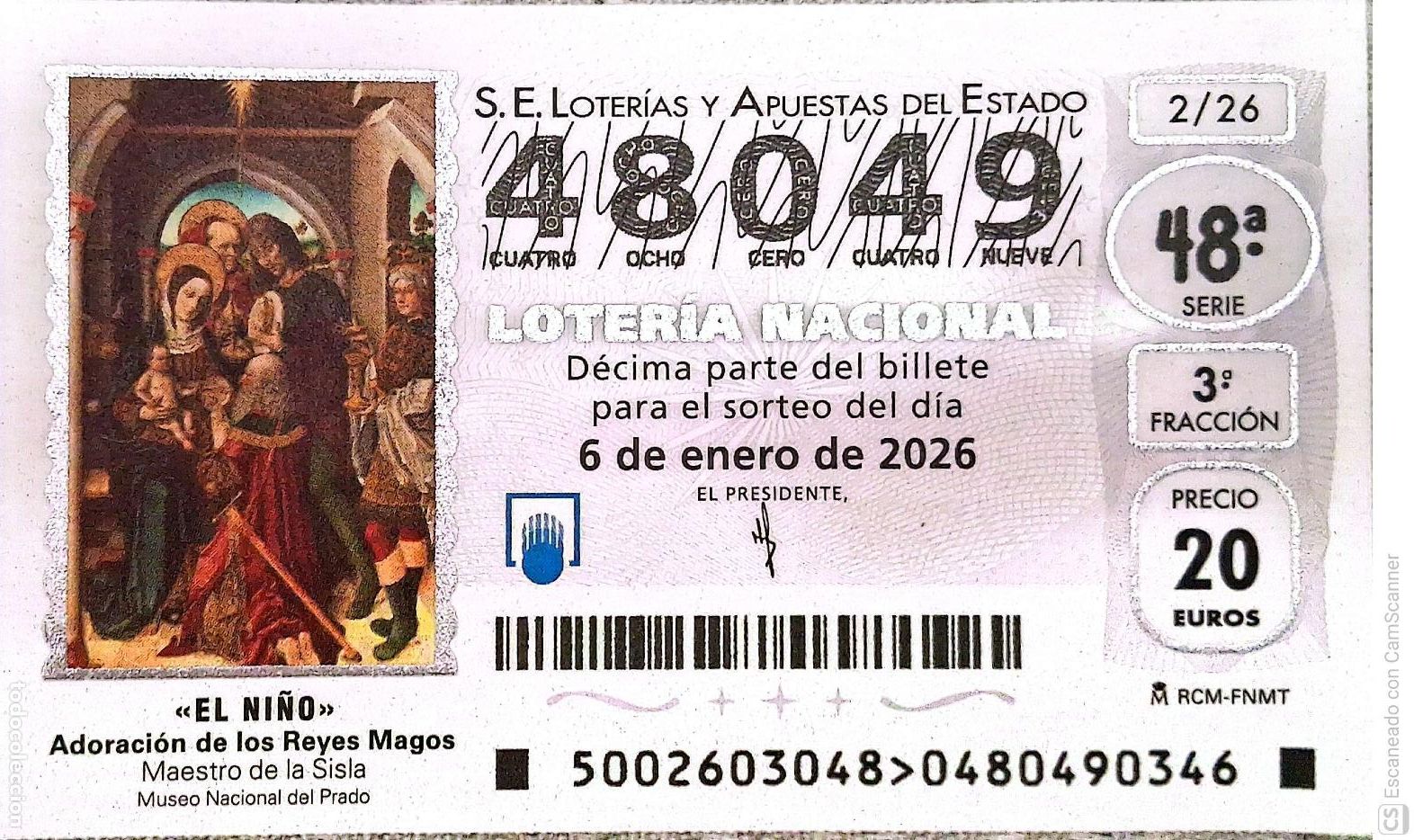 Loter&iacute;a Nacional: Espa&ntilde;a. Loter&iacute;a. 2026. Sorteo: 2 El Ni&ntilde;o. Adoraci&oacute;n de los Reyes Magos. Maestro de la Sisla. Museo N