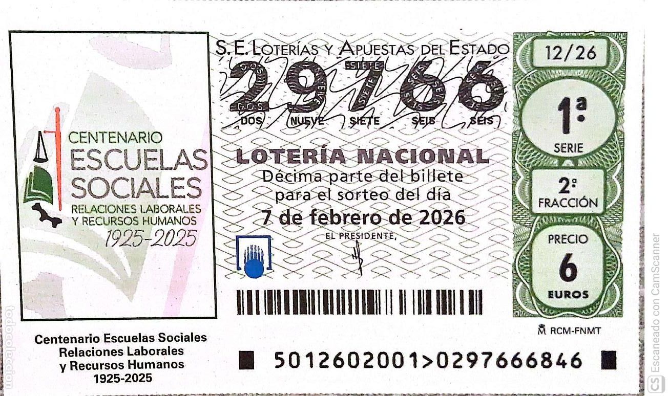 Loter&iacute;a Nacional: Espa&ntilde;a. Loter&iacute;a. 2026. Sorteo: 12 Centenario Escuelas Sociales. Relaciones Laborales y Recursos Huma