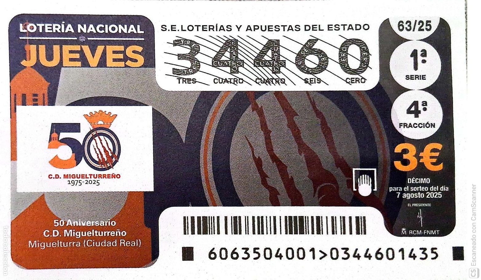 Loter&iacute;a Nacional: Espa&ntilde;a. Loter&iacute;a. 2025. Sorteo: 63 50 Aniversario C.D. Miguelturre&ntilde;o. Miguelturra (Ciudad Real). Fec