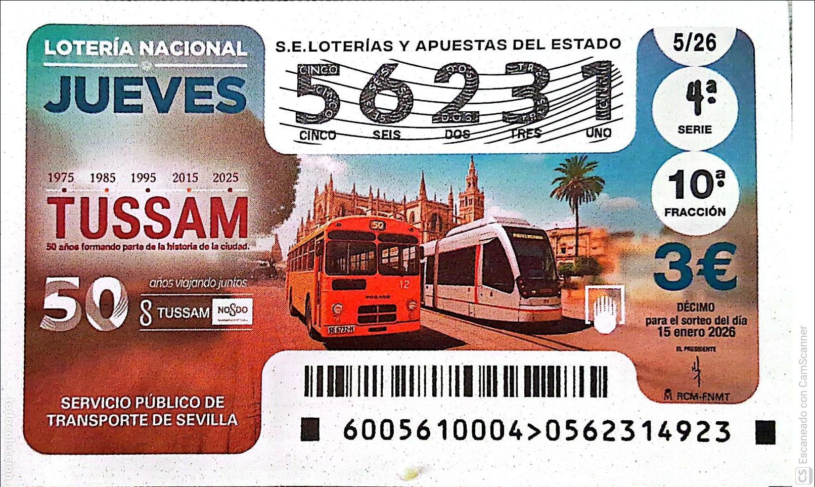 Loter&iacute;a Nacional: Espa&ntilde;a. Loter&iacute;a. 2026. Sorteo: 5 50 A&ntilde;os viajando juntos. Servicio P&uacute;blico de Transportes de Sevilla