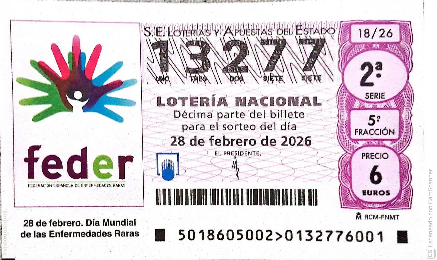 Loter&iacute;a Nacional: Espa&ntilde;a. Loter&iacute;a. 2026. Sorteo: 18 D&iacute;a Mundial de las Enfermedades Raras Feder. Fecha: 28 febrero