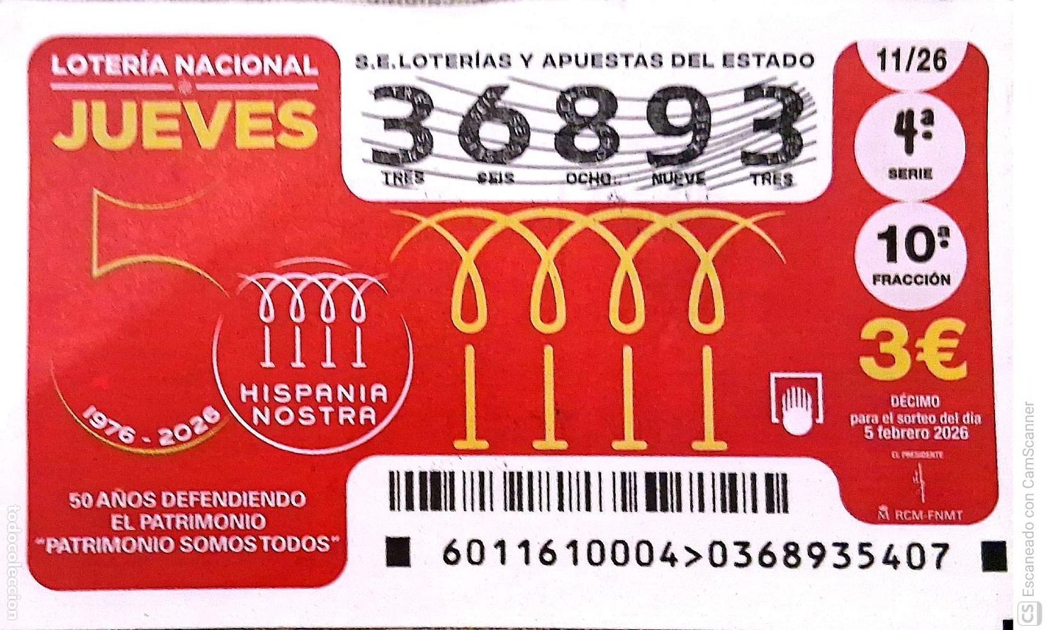 Loter&iacute;a Nacional: Espa&ntilde;a. Loter&iacute;a. 2026. Sorteo: 11 50 A&ntilde;os defendiendo el Patrimonio . Patrimonio Somos Todos. Fecha: