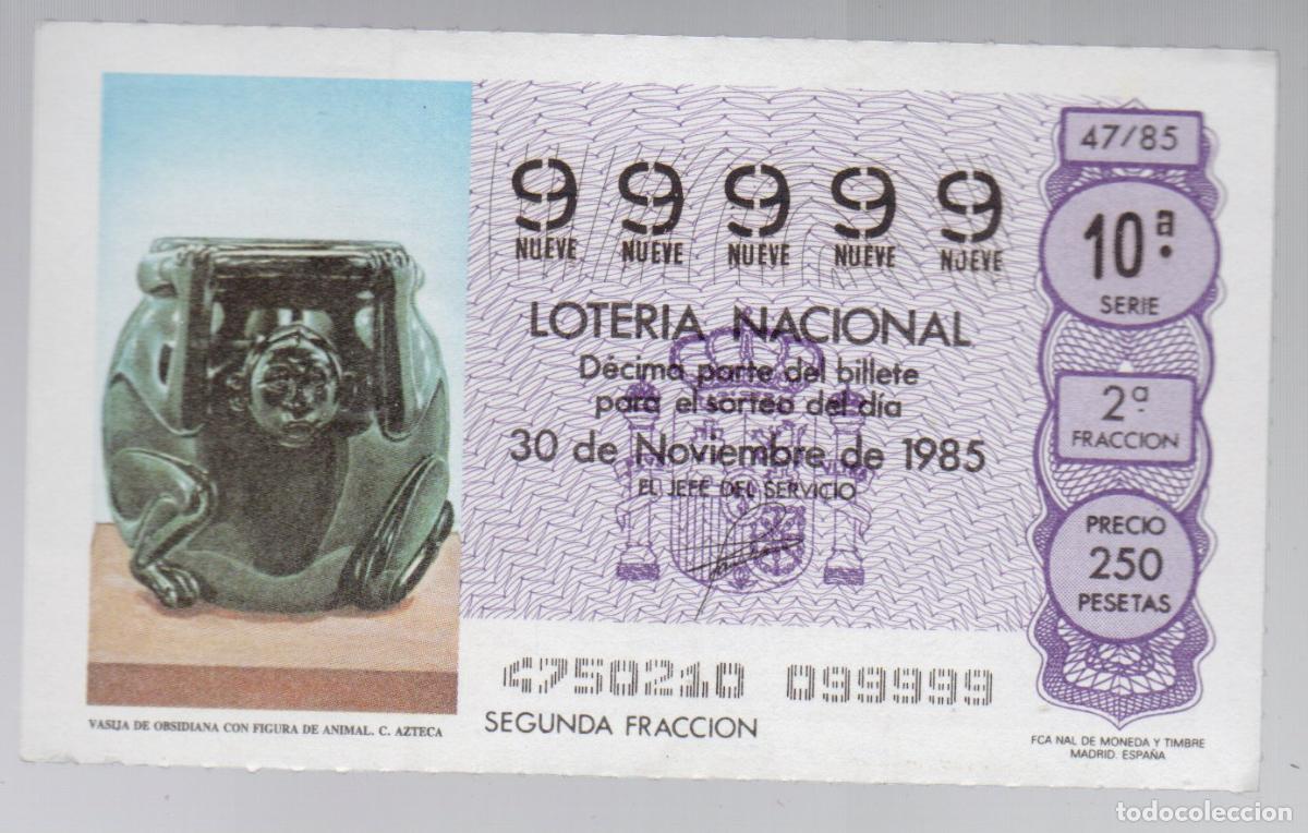 Loter&iacute;a Nacional: LOTER&Iacute;A NACIONAL - SORTEO N&ordm; 47 DEL A&Ntilde;O 1985 - VASIJA AZTECA -