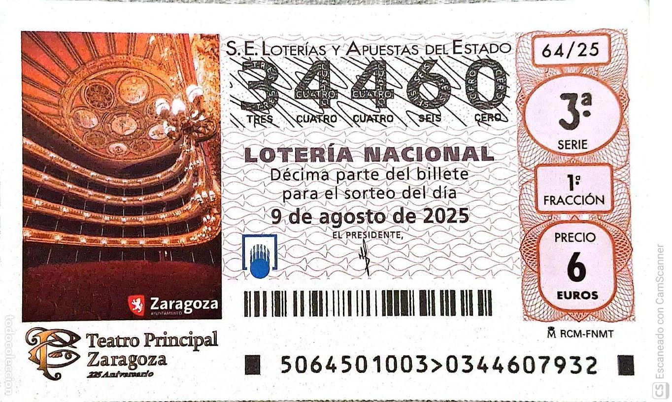 Loter&iacute;a Nacional: Espa&ntilde;a. Loter&iacute;a. 2025. Sorteo: 64 Teatro Principal. Zaragoza. Fecha: 9 agosto.